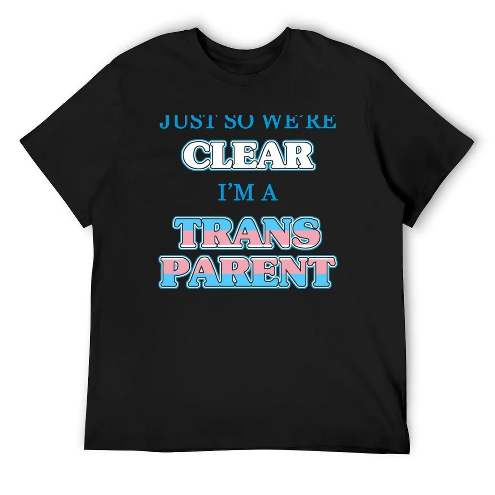 Transgender Parent Humor T-Shirt oversized man t shirt t shirt men