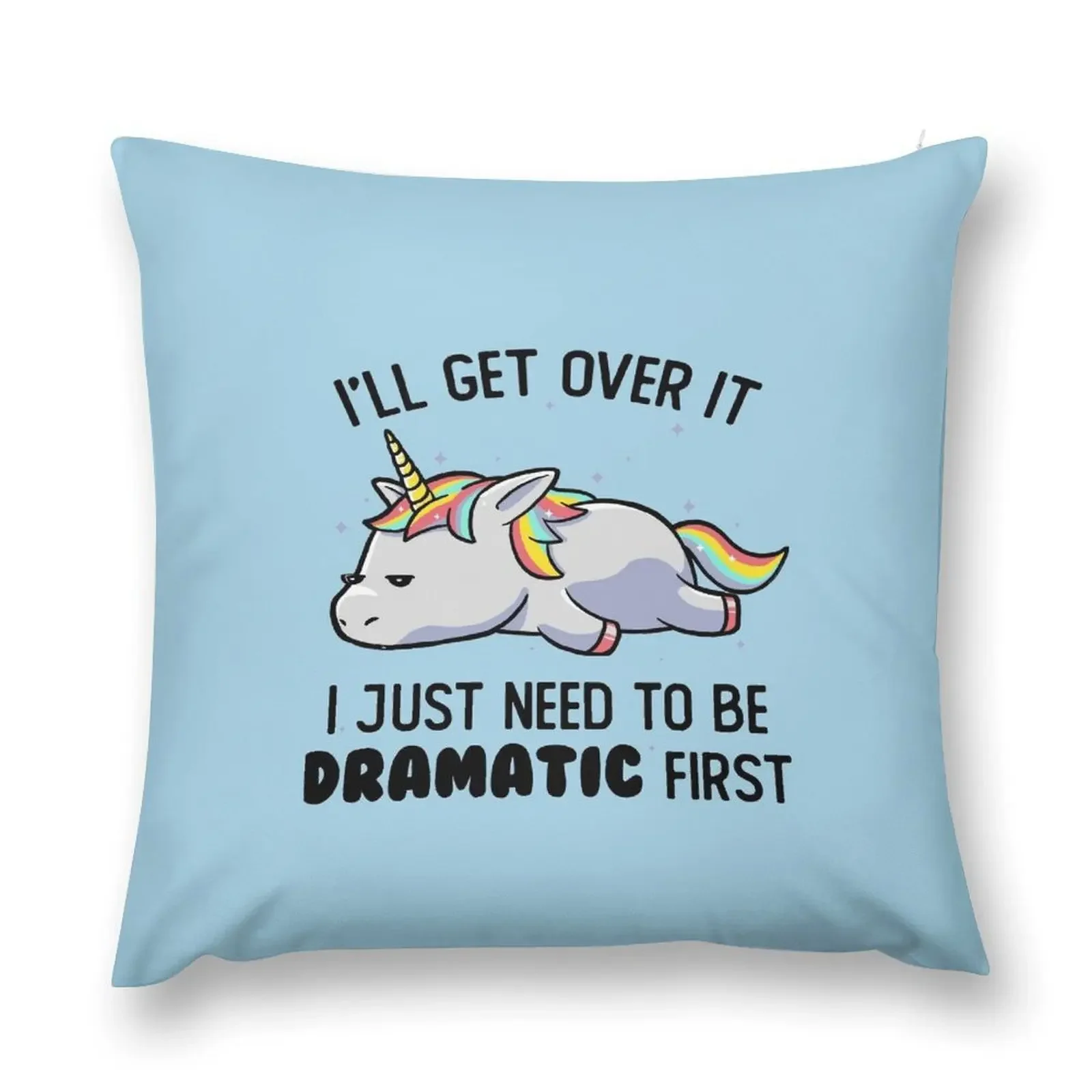 I Just Need To Be Dramatic Lazy Unicorn Gift Throw Pillow Cushions For Sofa Decorative Cover For Living Room pillow