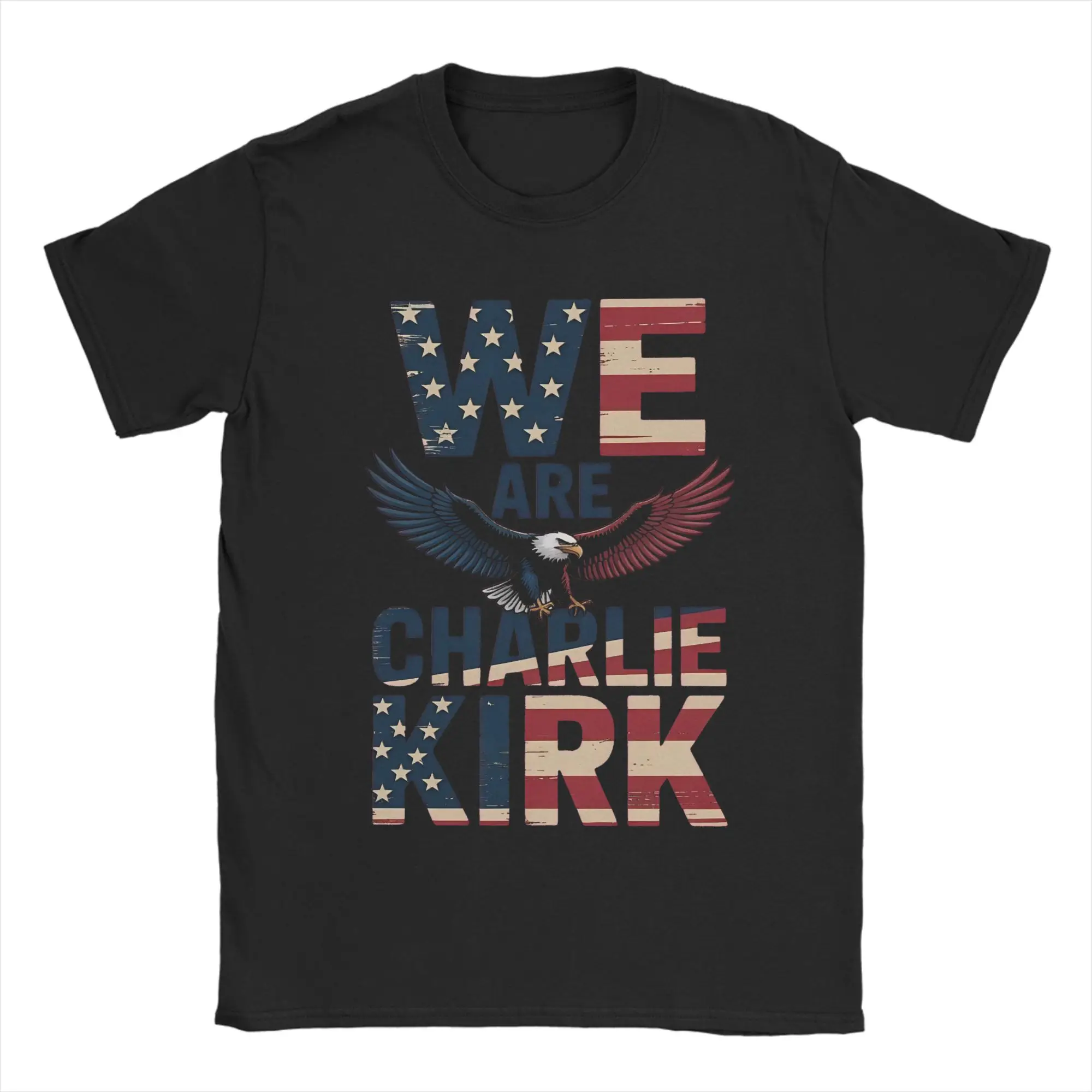 

JUSTICE FOR CHARLIE KIRK We Are Charlie Kirk Cotton T Shirt For Men Summer Retro T Shirts O Neck Tee Shirt Plus Size Casual Tops