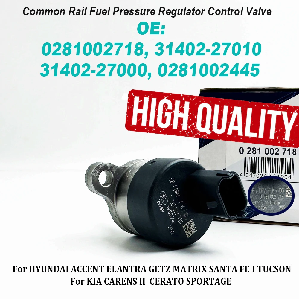 

0281002718 31402-27010 31402-27000 0281002445 Common Rail Fuel Pressure Regulator Control Valve For Hyundai ACCENT ELANTRA GETZ