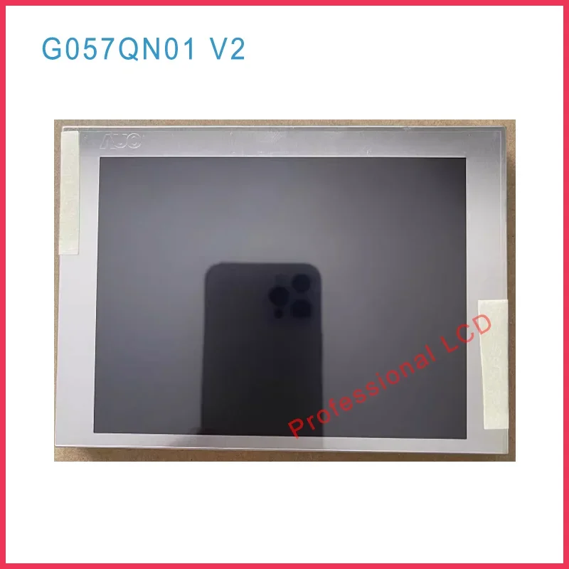 G057QN01 V2 Original 5.7 Inch Grade A+ G057QN01 V1 G057QN01 V0 LCD Display Screen Panel E204356 For Embroidery Machine