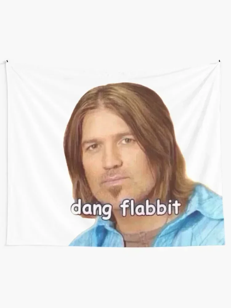 Dang Flabbit Billy Ray Cyrus Sticker Tapestry Custom Wallpaper Bedroom Aesthetic Decoration Home Decorating Tapestry