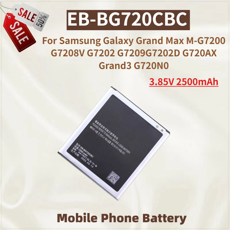

Высокое качество EB-BG720CBC аккумулятор для телефона 3,85 В 2500 мАч для Samsung Galaxy Grand Max M-G7200 G7209 G7202D G7208V G7202 Совершенно новый