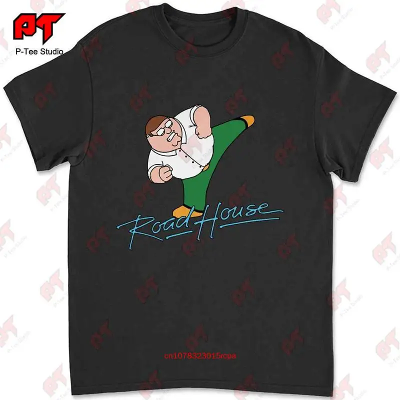 Peter Griffin Road House T-shirt ICK4