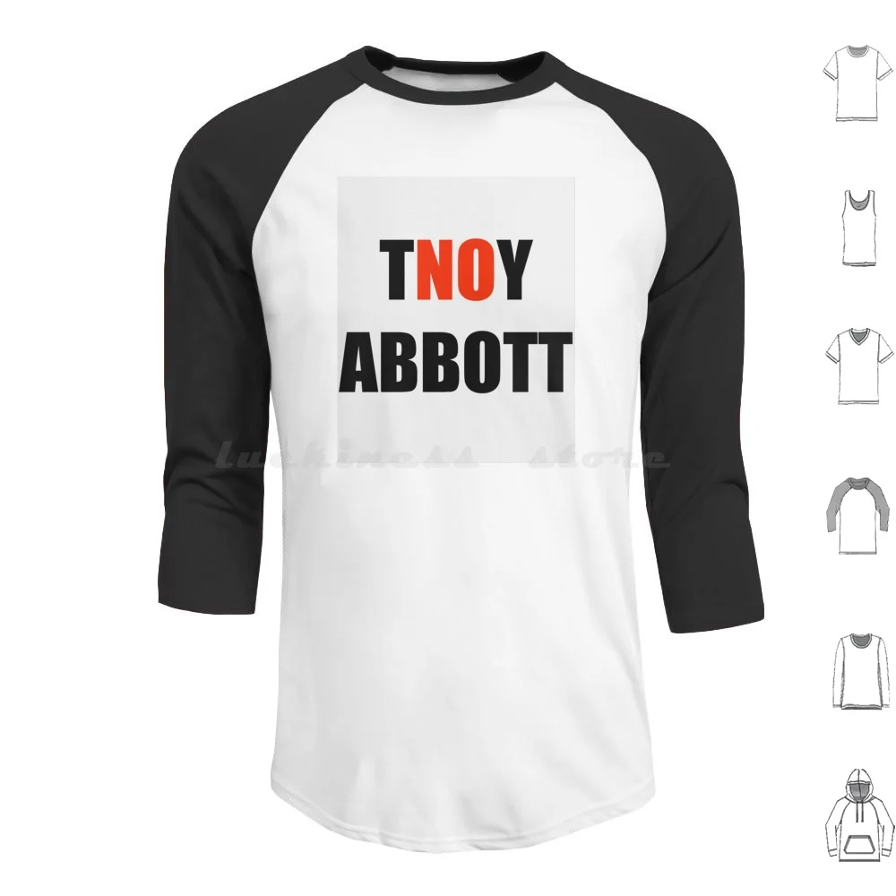 Tnoy Abbott Hoodie cotton Long Sleeve Protest Australian Politics Australia Voting Climate Change Global Warming