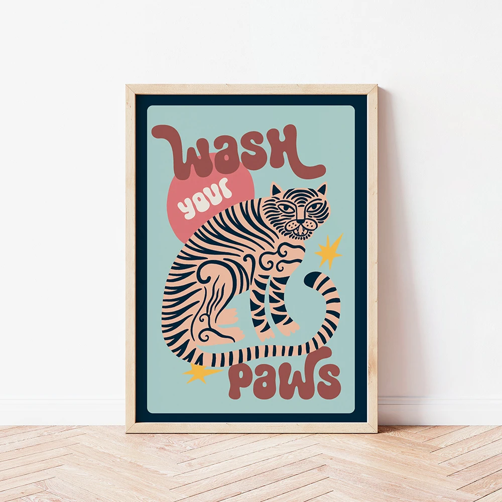 Colourful Animal Tiger Wash Your Paws Funky Quote Poster Fun Toilet Art Prints Trendy Maximalist Wall Picture For Bathroom Decor