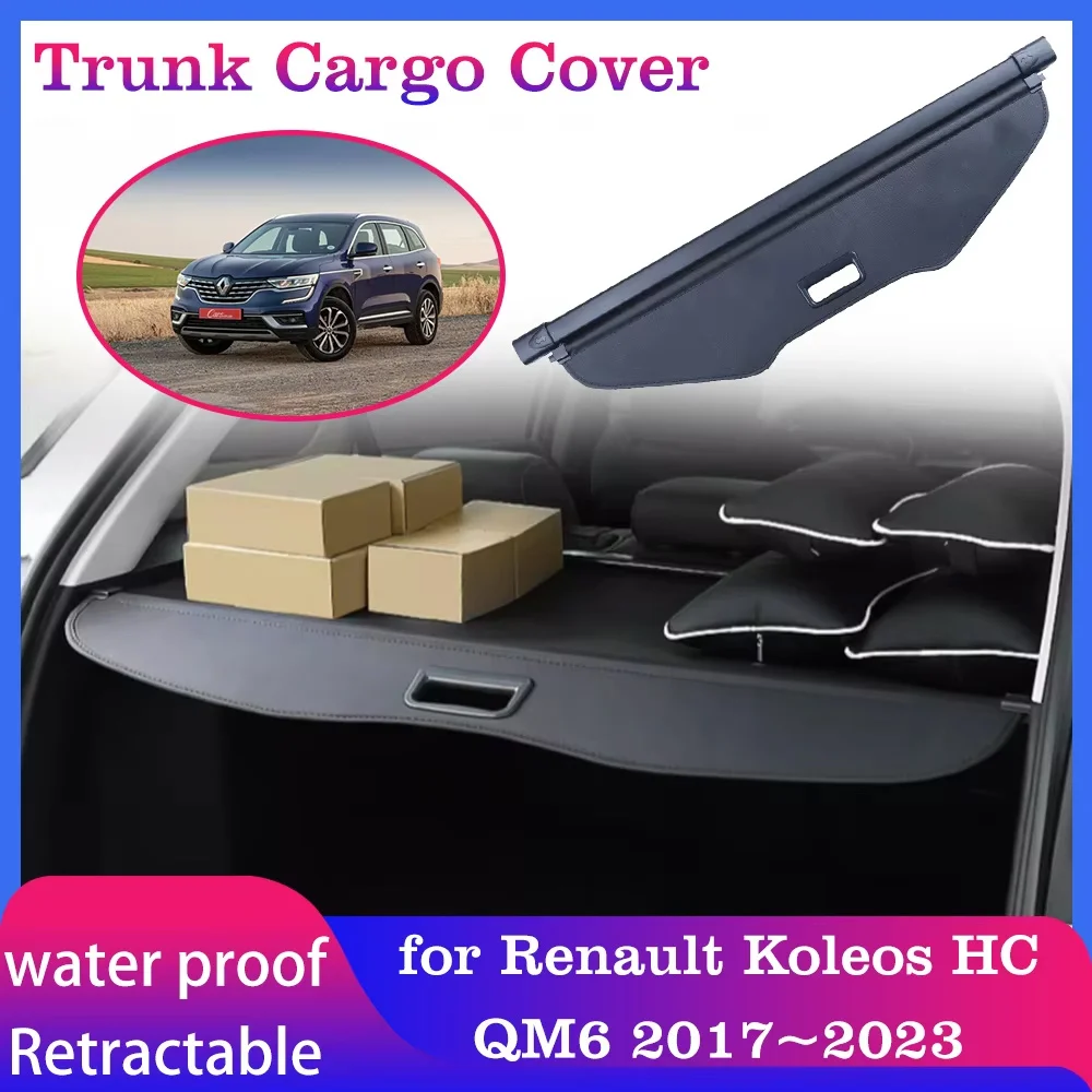 Trunk Cargo Cover for Renault Koleos HC Samsung QM6 2017~2023 Tray Luggage Rear Curtain Pad Security Shielding Shade Accessories