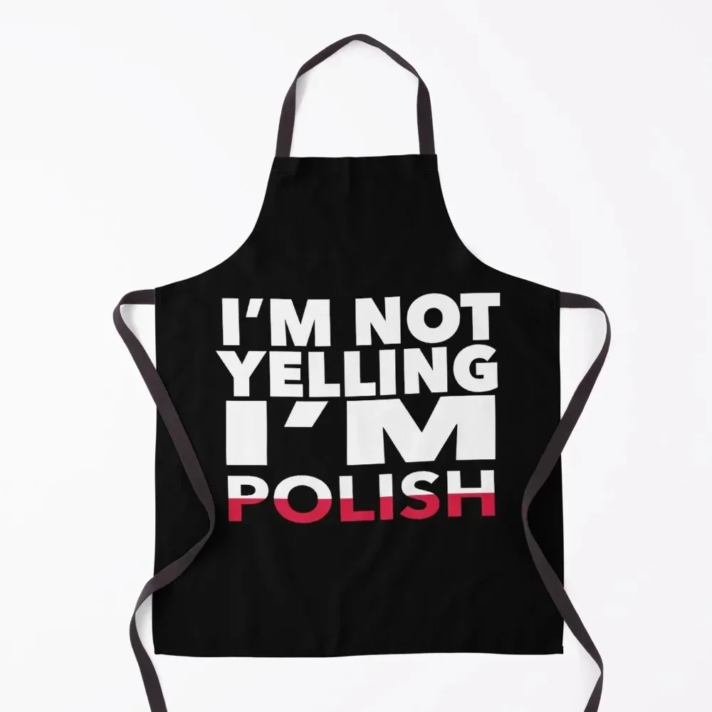 Polish present - i'm not yelling, i'm Polish gifts flag Poland Gift Decor Apron Christmas gift Teacher Apron