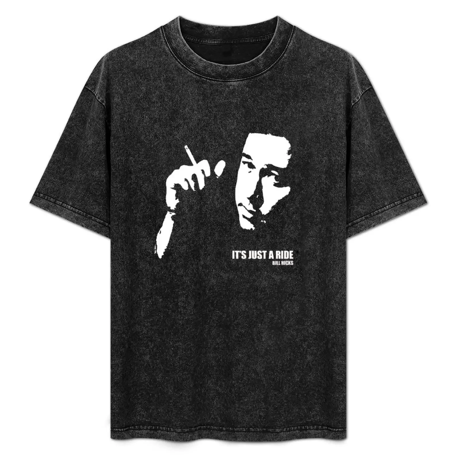 

Bill Hicks It's Just A Ride T-Shirt vintage clothes custom t-shirts summer clothes Men's clothing