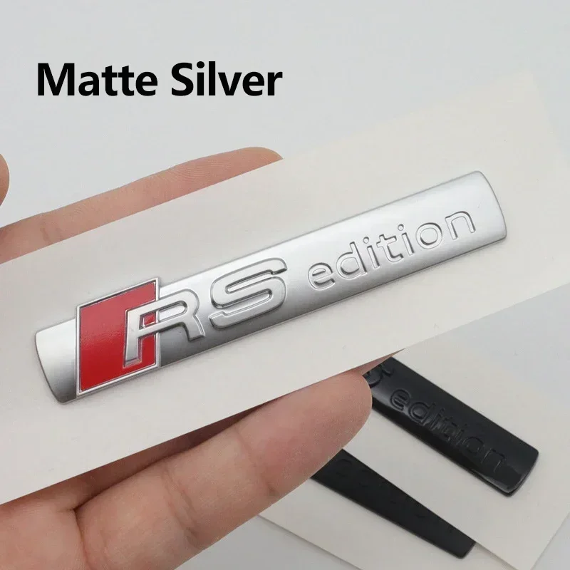 

Metal Alloy Car Side Fender Emblem for Audi RS Edition Badge A4L A6L A3 A4 A5 A6 S7 A8 S3 S4 S5 S6 S7 S8 RS3 RS4 RS5 RS6 RS7 RS8