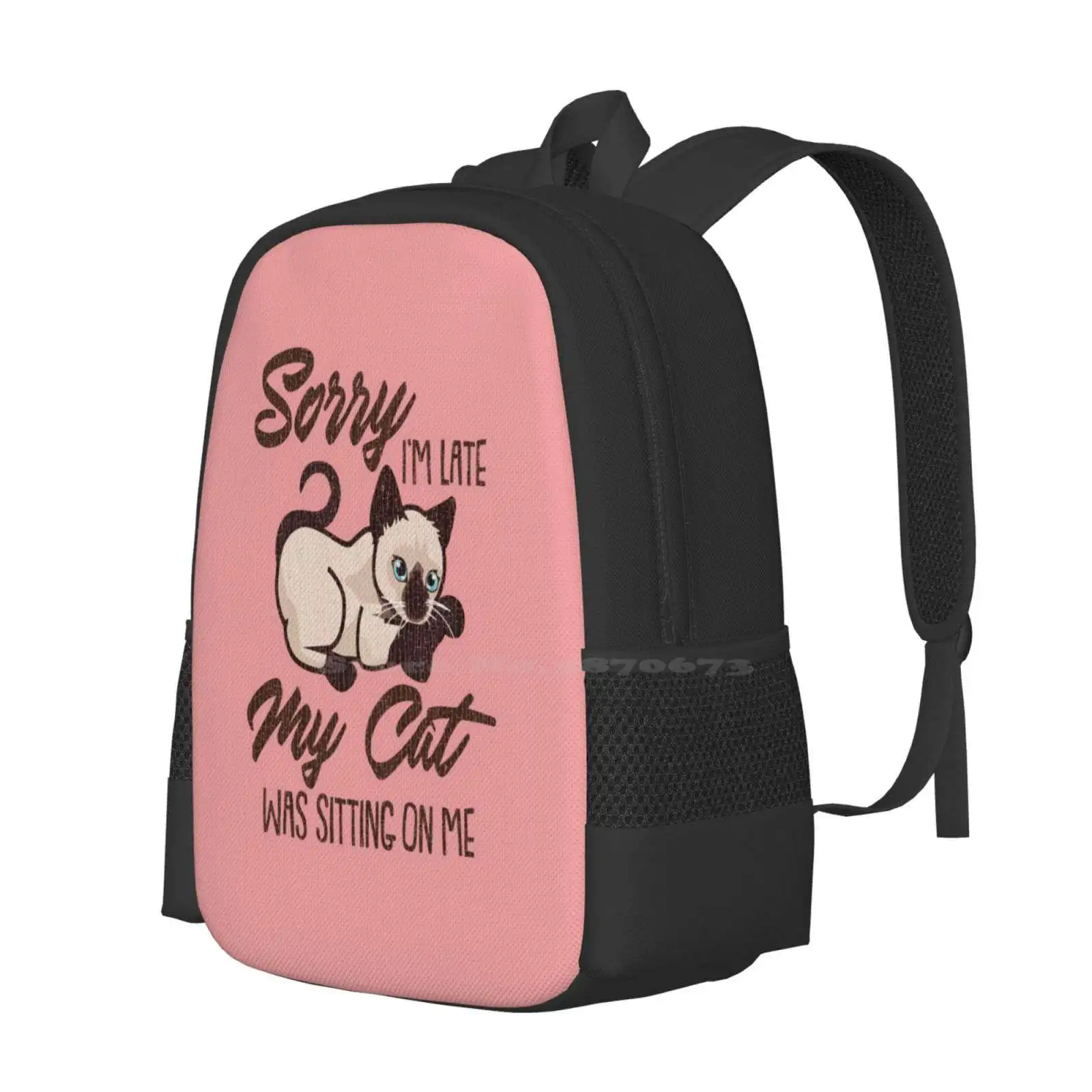 Sorry I'M Late My Cat Was Sitting On Me Hot Sale Schoolbag Backpack Fashion Bags Cute Cat Siamese Cat Crazy Cat Lady Cat Mom