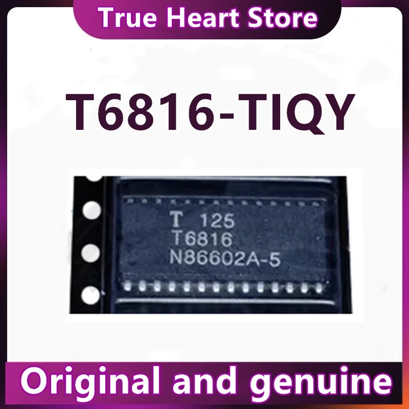 

T6816-TIQY T6816-TIQ T6816 SOP-28 Новый оригинал в наличии