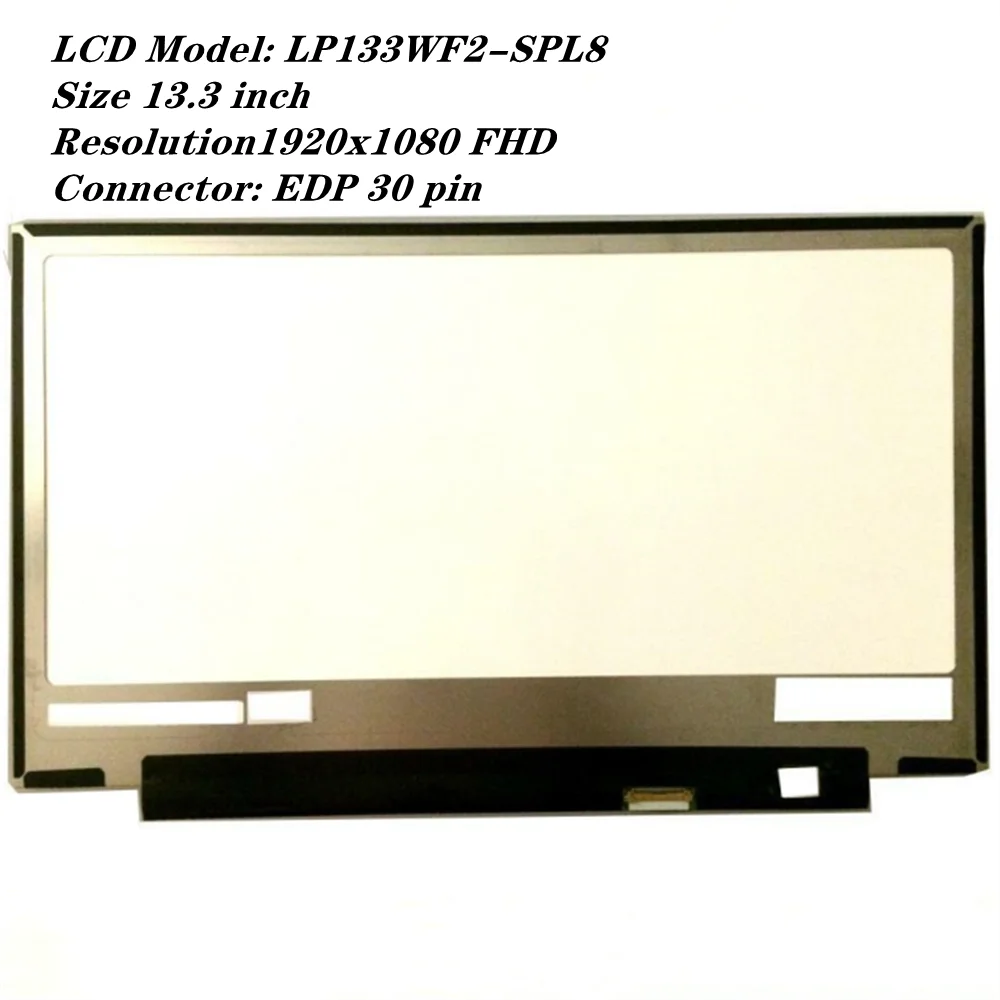 LP133WF2 SPL8 LP133WF2-SPL8 13.3 inch Laptop Screen FHD LED LCD Screen Panel 1920x1080 EDP 30pin 60Hz 262K 46% NTSC