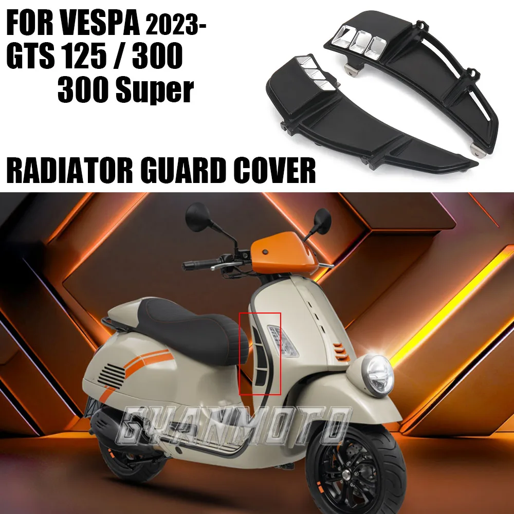 

New For VESPA GTS 125 300 GTS300 Super GTS125 2023 2024 Accessories Left Right Radiator Guard Grille Cover Protective Protector