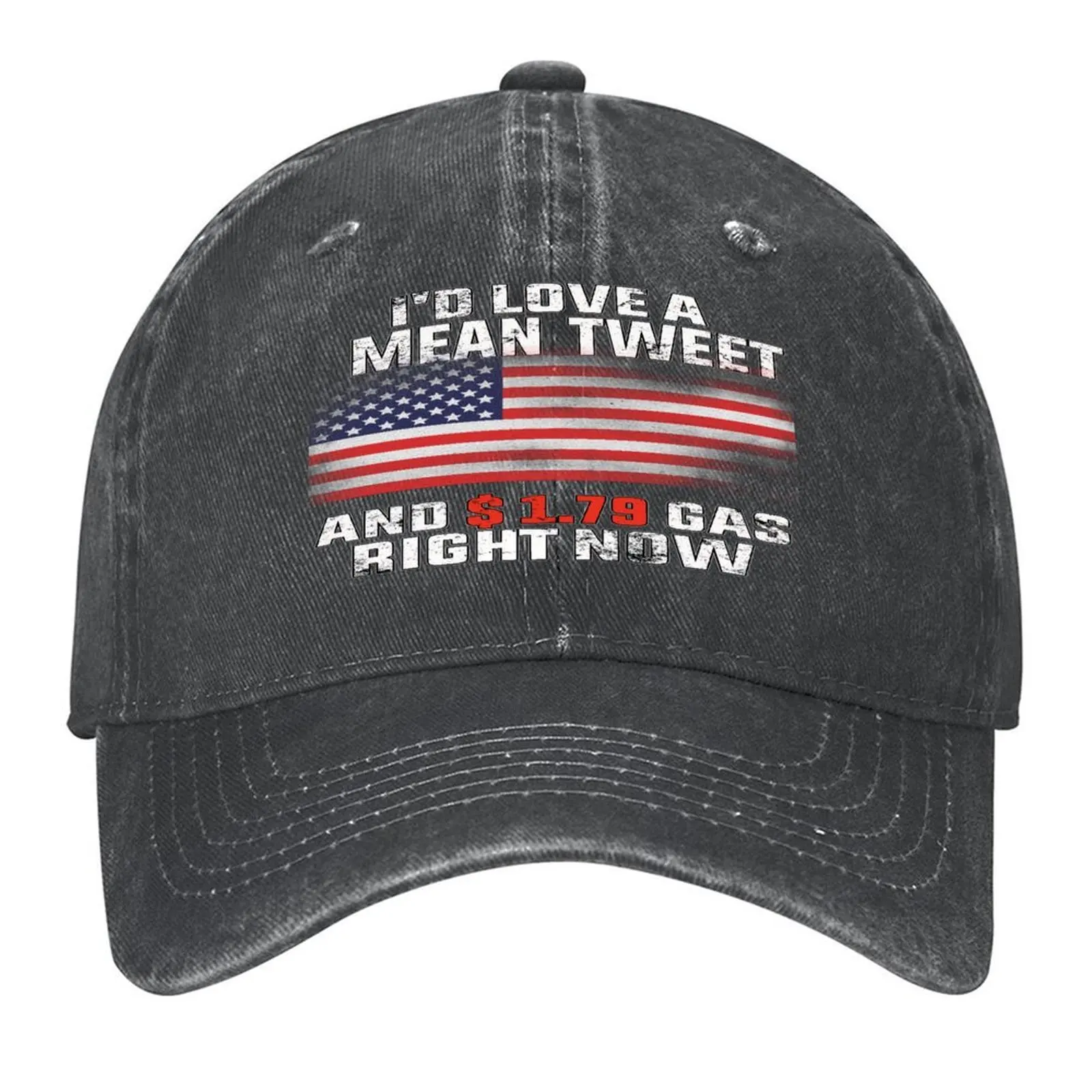 

I'd Love A Mean Tweet And 1.79 Gas Right Now Anti Liberal US Flag Baseball Cap luxury caps Snapback Cap Caps Male Women's