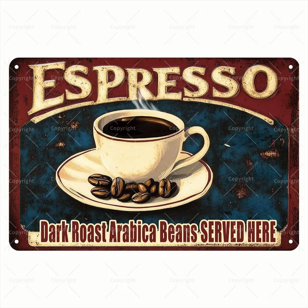 Letrero de Metal Espresso Vintage, granos Arábica tostados oscuros, servicio aquí, decoración rústica de café, letrero de estaño para cafeterías y-a