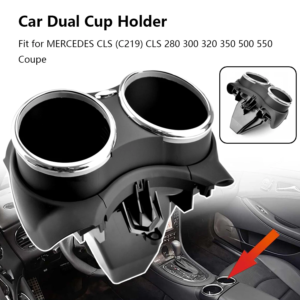

Car Bench Cup Holder For MERCEDES CLS (C219) CLS 280 300 320 350 500 550 Coupe 21968004148K67 Car Interior Accessory