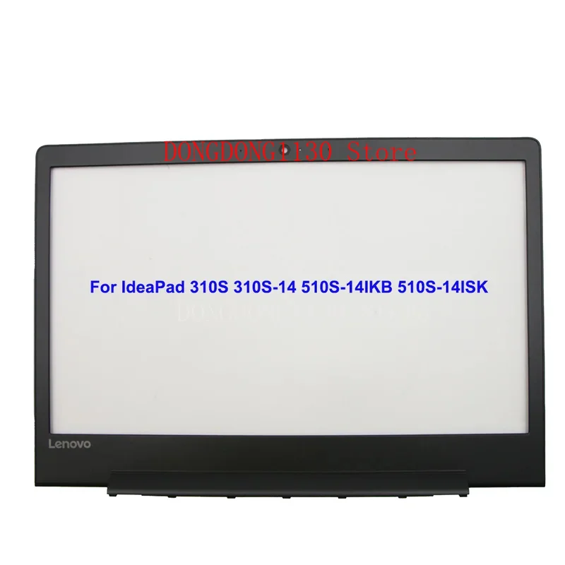 D Новый ЖК-экран с рамкой для Lenovo Ideapad 510s-14 14ISK, чехол с передней рамкой 14IKB 310s-14 14AST для ноутбука 5B30L45081 5B30L