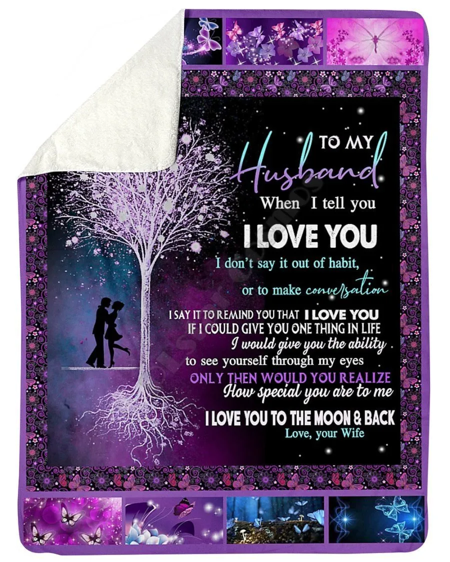 

Husband Blanket To My Husband If I Could Give You One Thing In Life Fleece Blanket Kids Adult Soft Bed Cover Sheet Plush Blanket