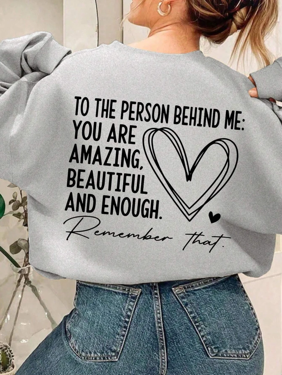 Casual Women Sweatshirt You Are Amazing Beautiful And Enough Letter Print Pullover Warm Soft Hoody Loose Crewneck Fleece Clothes