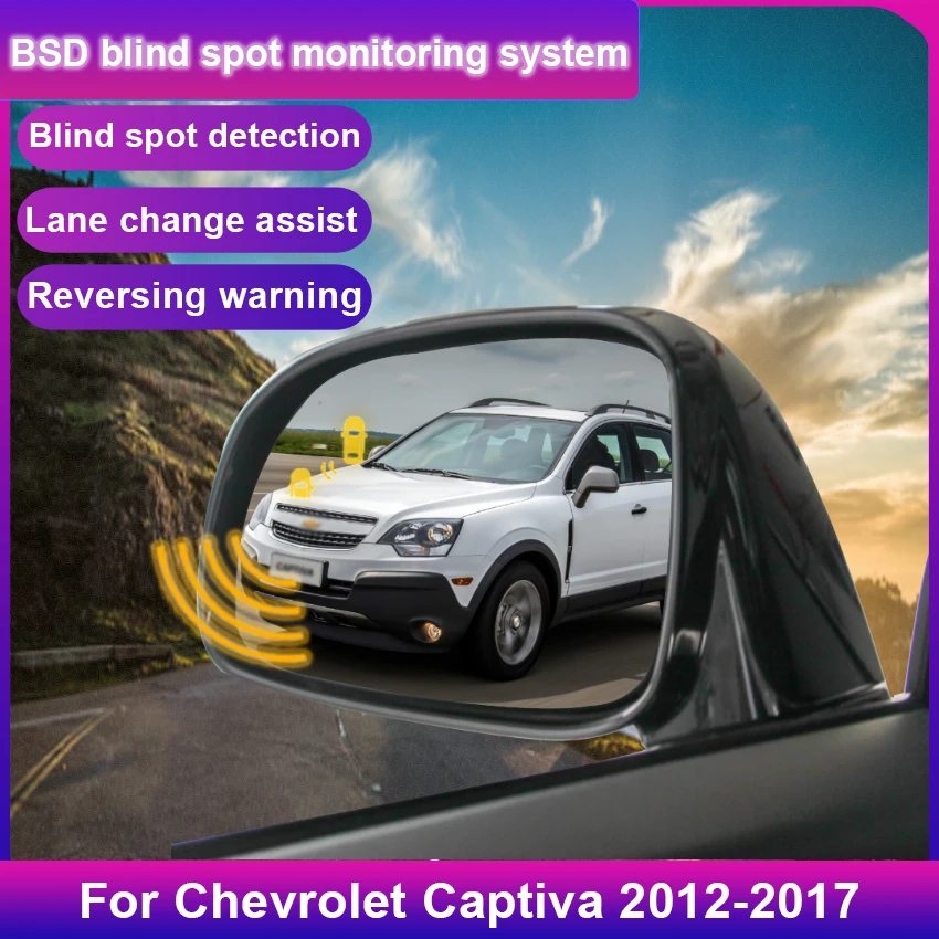 Car BSD BSM BSA Blind Area Spot Warning Drive Mirror Rear Radar Microwave Detection System For Chevrolet Captiva 2012 to 2017