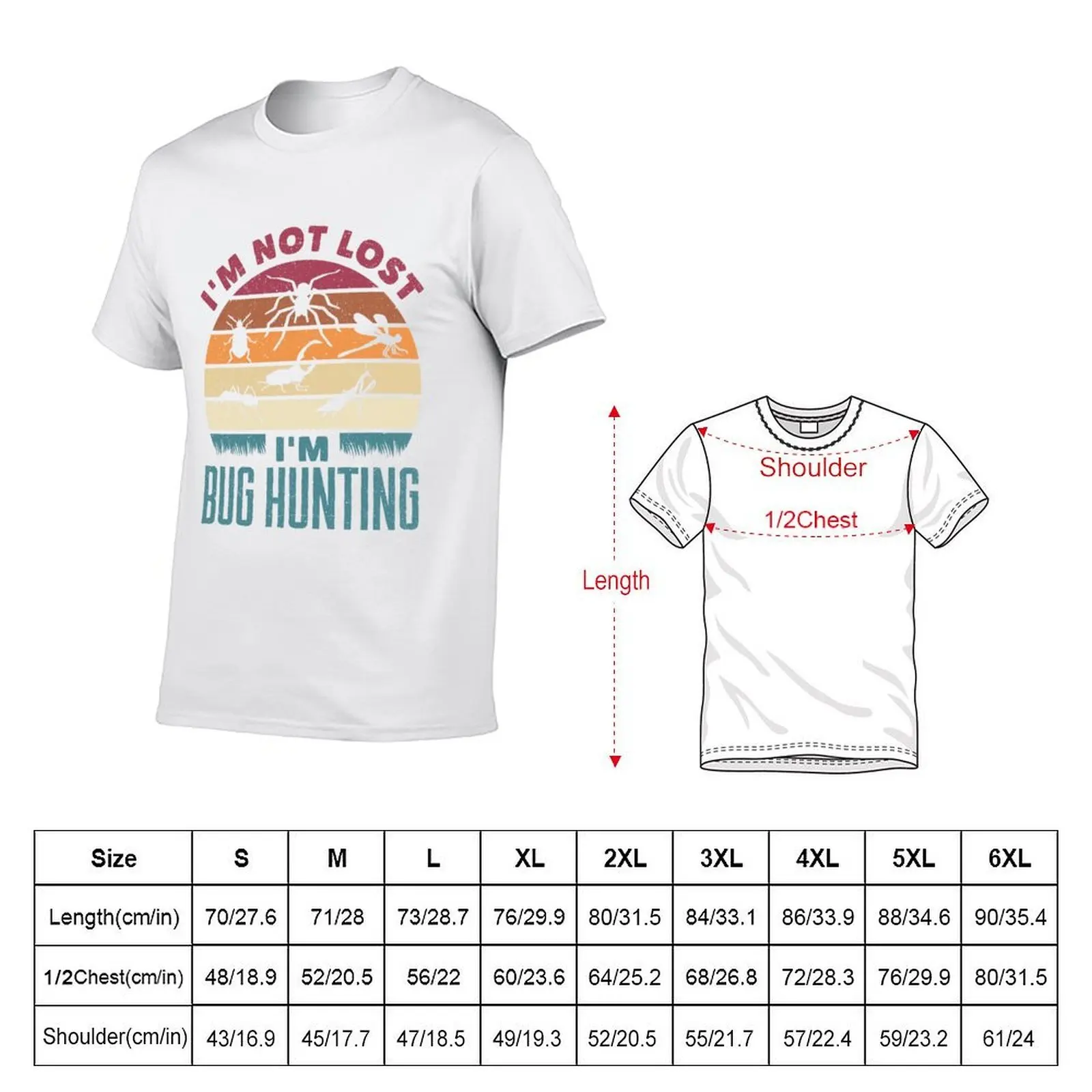 Entomology Entomologist Insects Im Not Lost Im Bug Hunting T-Shirt