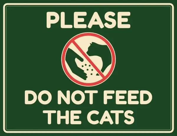Please Do Not Feed the Cats Sign Business Signs Safety ; Metal Tin Garage Man Cave Wall Decor-aluminum