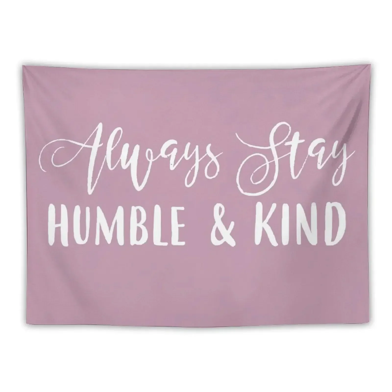 Always Stay humble and kind, blush Tapestry Decoration Wall Room Decoration Korean Style Tapestry