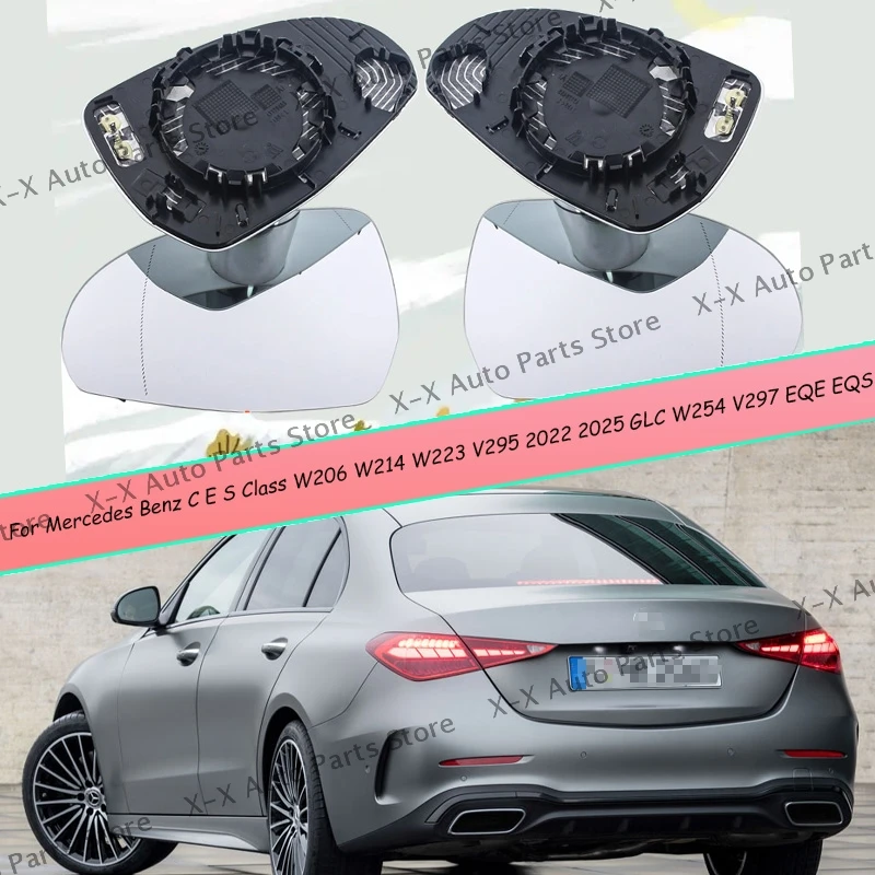 

For Mercedes Benz C E S Class W206 W214 W223 V295 2022 2025 GLC W254 V297 EQE EQS Side with Heating Light Car Mirrors Lens