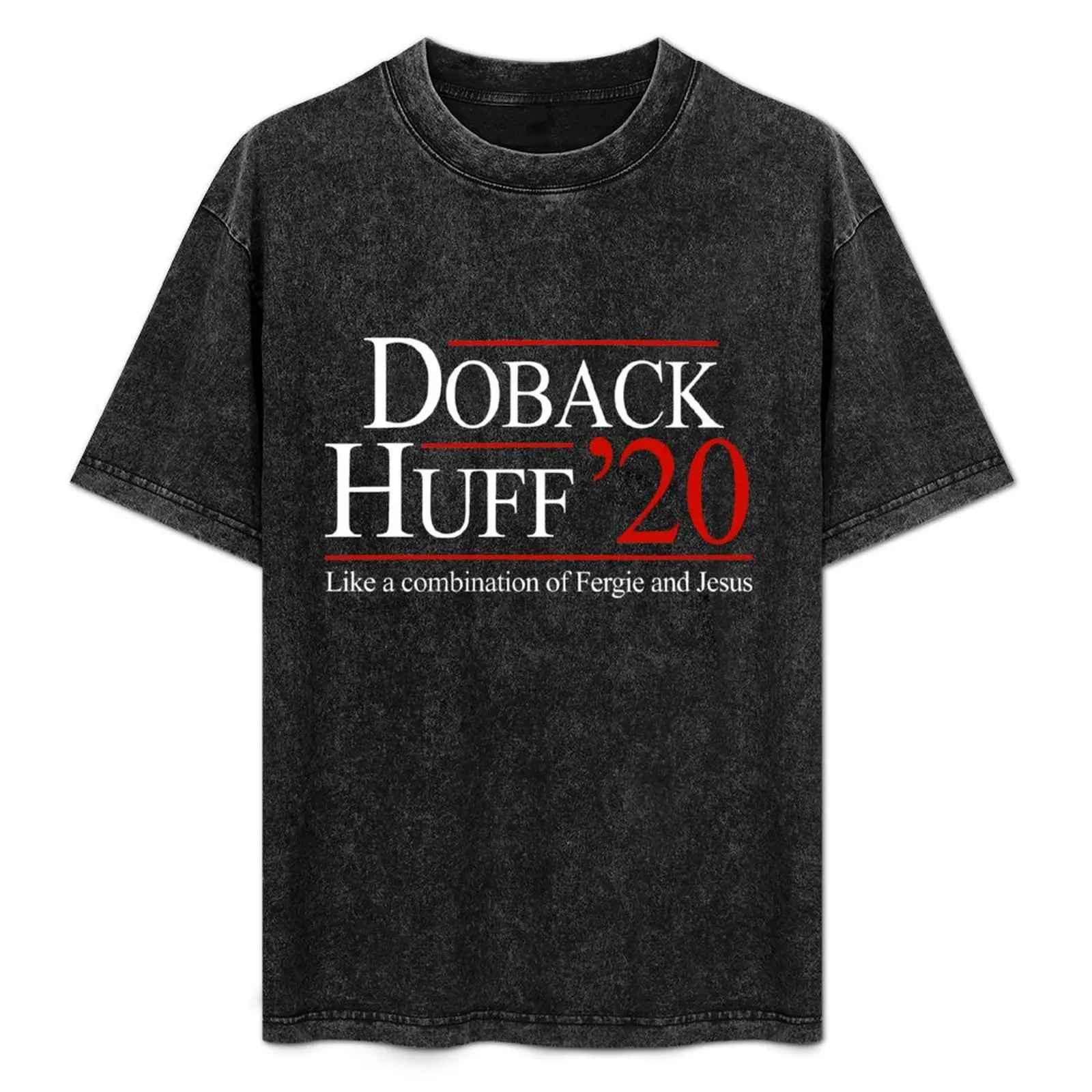 

Doback & Huff for President 2020 T-Shirt Festival Short Sleeve T-Shirt