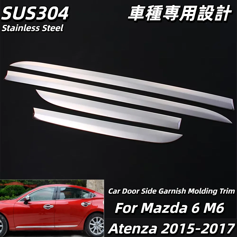 Car Door Side Garnish Molding Trim For Mazda 6 M6 Atenza 2015-2017 Chrome Stainless Steel Car Styling Accessories Stickers