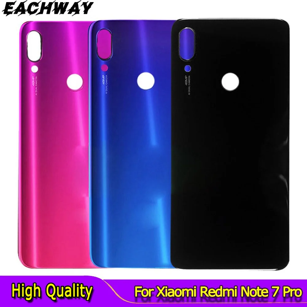 New For Redmi Note 7 Pro Back Battery Cover Door Rear Glass For Xiaomi Redmi Note7 Battery Cover Housing Case  with Glue