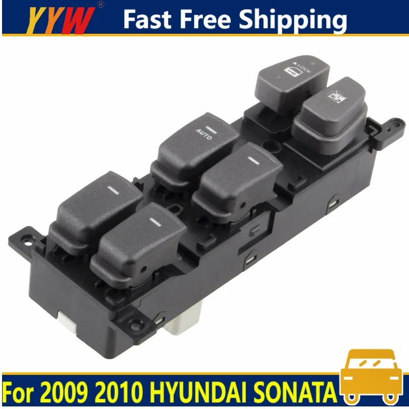 

Front Driver Side Window Control Switch Panel For Hyundai Sonata 2.4L 2009 2010 Power Window Master Control Switch Driver Side