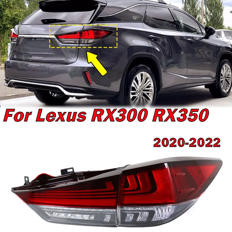 Для Lexus RX300 RX350 2020 2021 2022 Задний фонарь Задний указатель поворота Предупреждающий стоп-сигнал Автомобильный задний фонарь в сборе без проточной воды