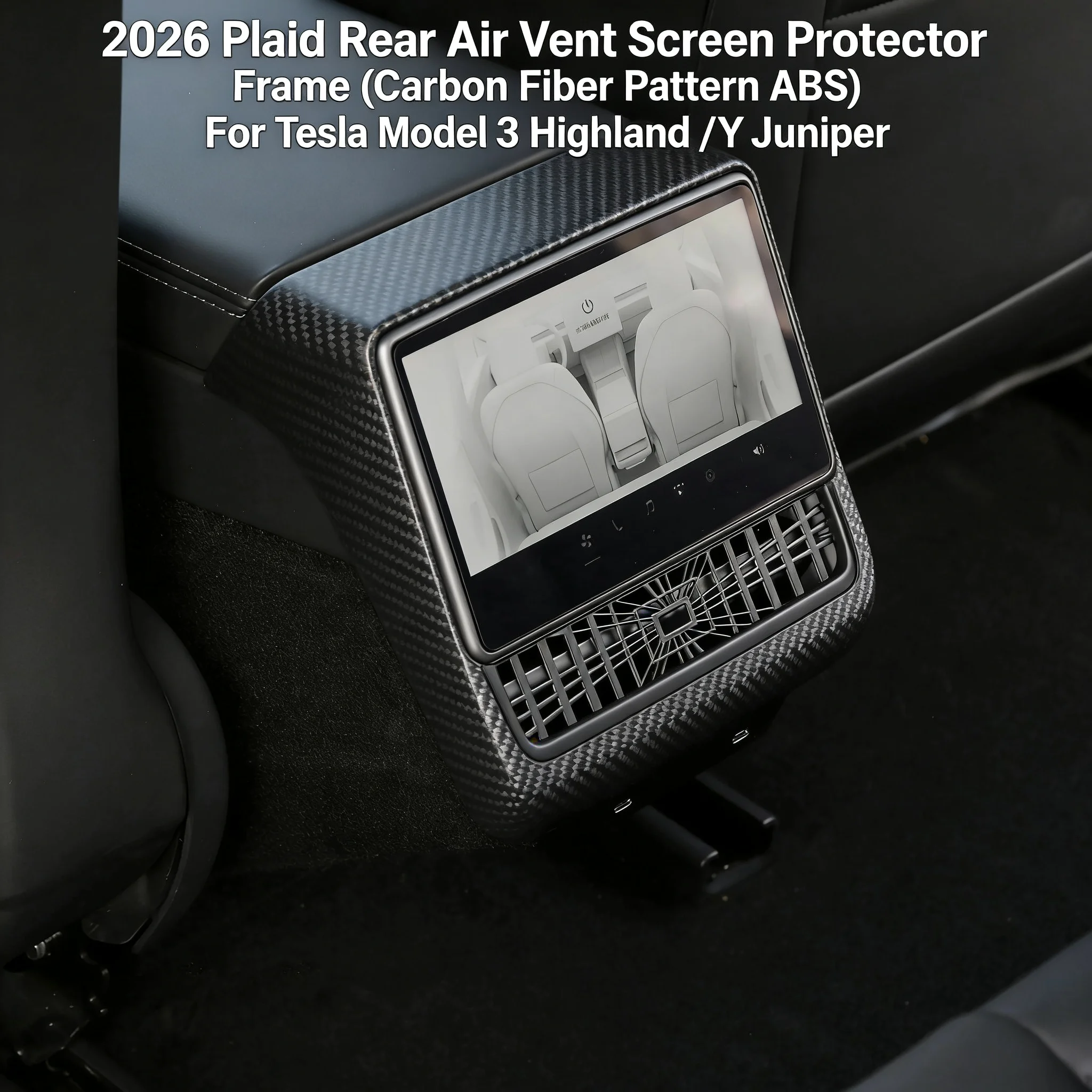 

Защитная рамка для экрана заднего вентиляционного отверстия в клетку с узором из углеродного волокна Abs для Tesla Model 3 Highland New Y Juniper, автомобильные аксессуары