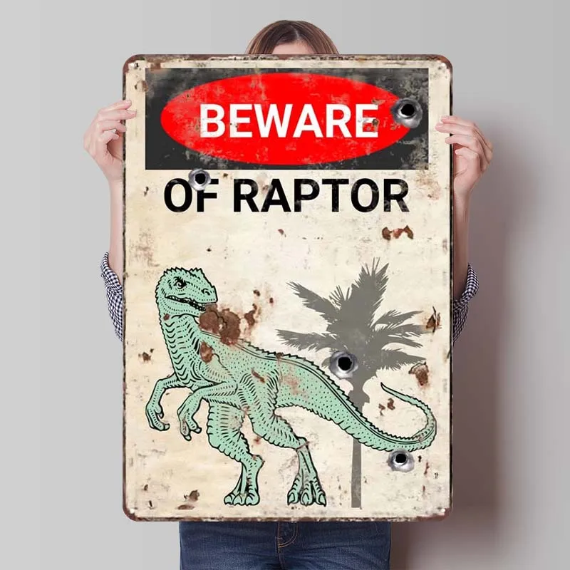 BEWARE OF RAPTOR Funny Rusty Warning Sign Vintage Metal Tin Sign for Bar Outdoor Wall Art Decoration Home Decor Retro Man Cave