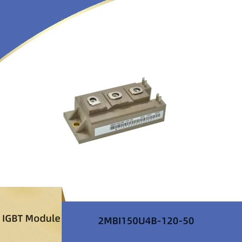 

New IGBT Module 2MBI150U4B-120-50 2MBI200U4B-120-50 2MBI150UB-120-50 2MBI200UB-120-50 in Stock