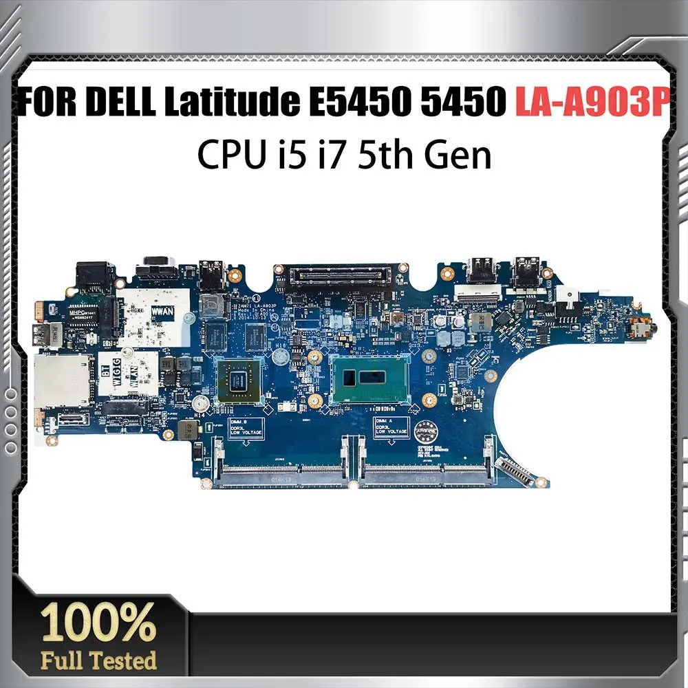 

Laptop Mainboard For DELL Latitude E5450 5450 0RH5P 017FG2 LA-A903P Notebook Motherboard i5 i7 5th Gen CPU 830 840M V2G DDR3