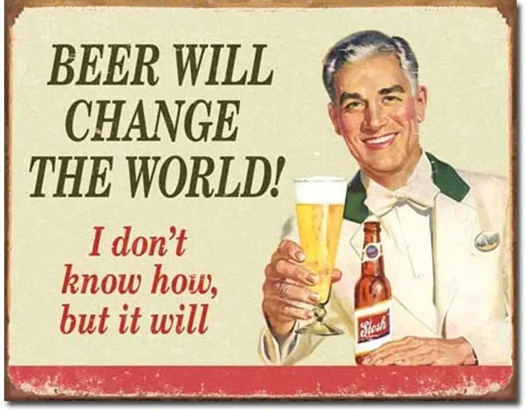 Beer Will Change The World Distressed Retro Vintage Tin Sign Metal es, TinSignEUa21765