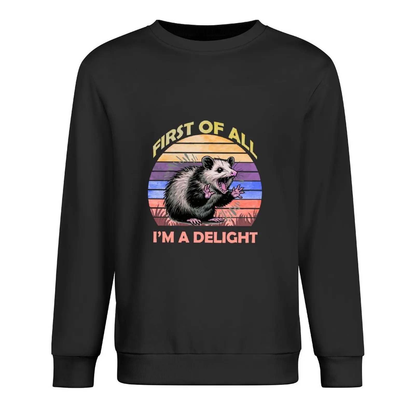 

FIRST OF ALL I'M A DELIGHT FUNNY Sarcastic Angry Pullover fashion men anime clothes autumn new products oversize sweatshirt