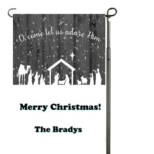 O Come Let Us Adore Him Nativity Personalized Garden Flag, Holiday Garden Flag VVL YYX EEZ