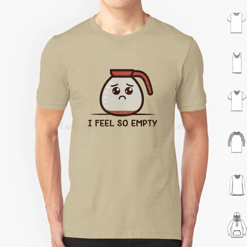 Empty Inside T Shirt Big Size 100% Cotton Sad Kawaii Humor Coffee Soul I Love Coffee Manga Void Cute Funny Nerd Dark Humor Dry