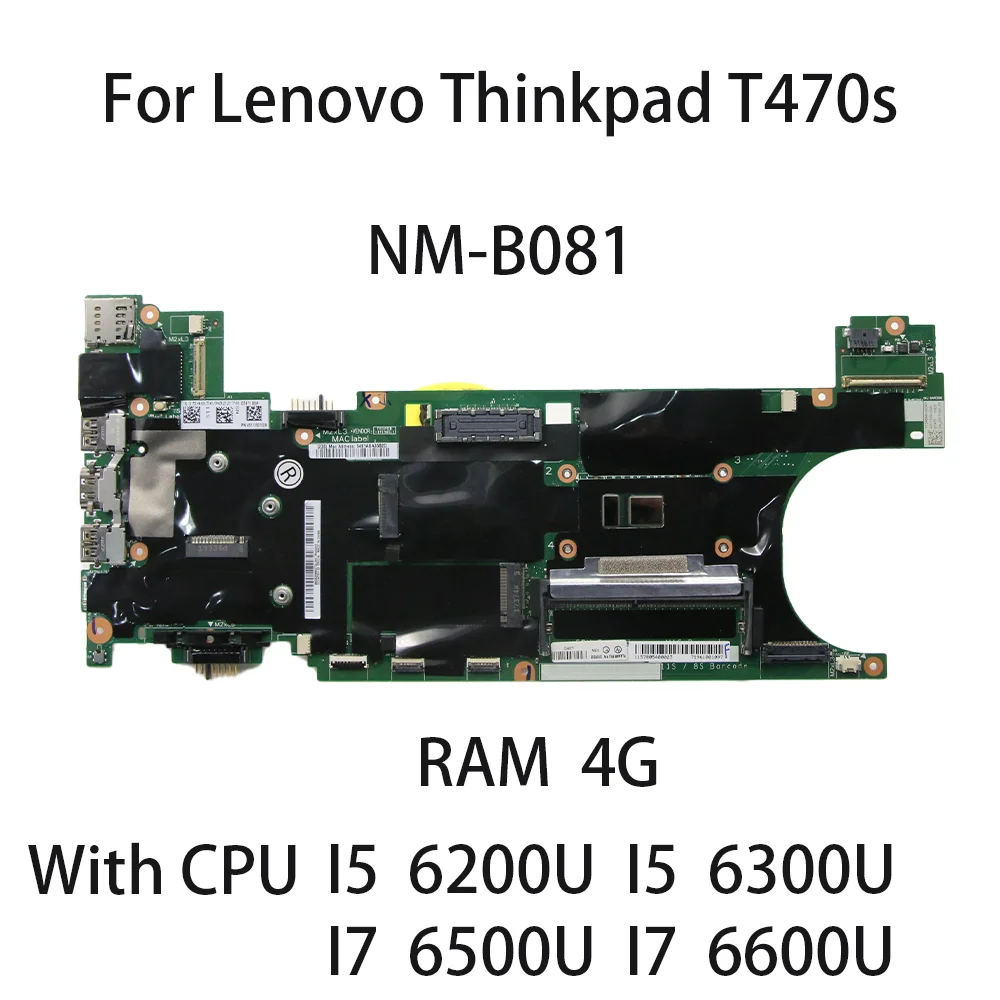 Laptop Motherboard For Lenovo Thinkpad T470S DT471 NM-B081 With CPU I5 6300U I5 6200U I7 6600U I7 6500U RAM 4G DDR4