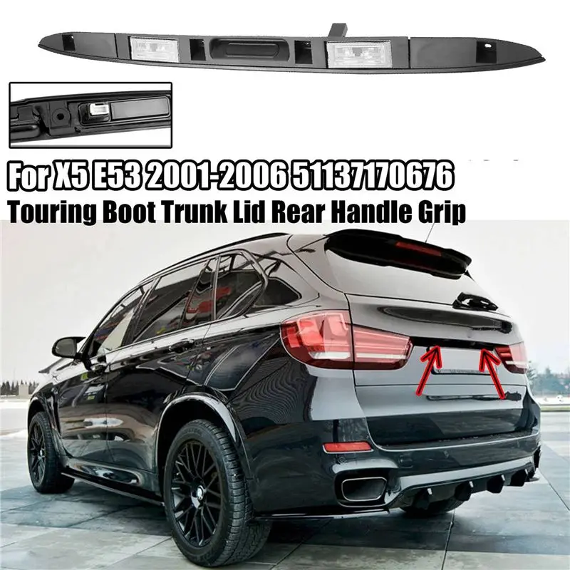 4X Boot Trunk Lid Licence Plate Handle Grip With Key Button Light For BMW X5 E53 2000-2006 Touring Rear Lid Handle Trim