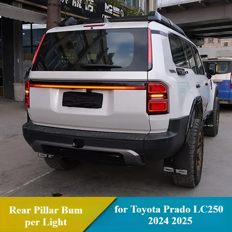 

Для Toyota Land Cruiser LC250 2024 2025 задние фонари на стойке, светодиодные стоп-сигналы Dymanic, указатель поворота, дневные ходовые огни
