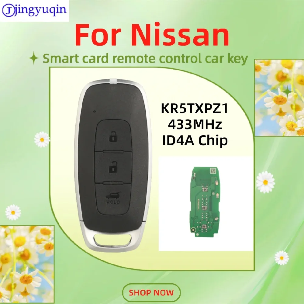 

jingyuqin 3Buttons For Nissan Fccid:KR5TXPZ1 Smart card Remote Car Key Fob 433MHz ID4A Chip Fashionable, lightweight, Reliable