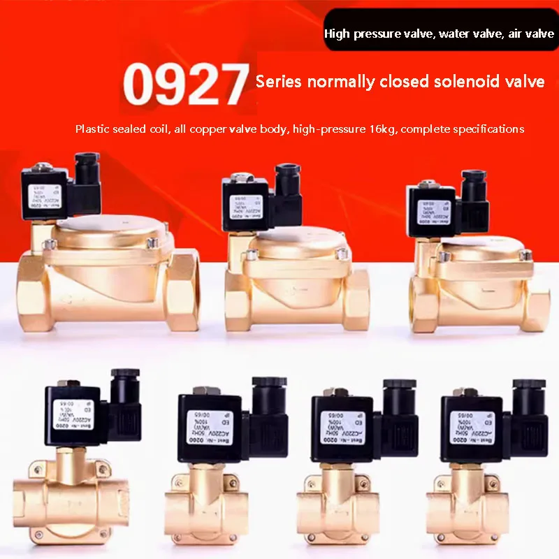 0927 series normally closed solenoid valve 2/2 Way 16Kg Pilot Operated high pressure valve 220VAC 24VDC 4minutes 6minutes 1 inch