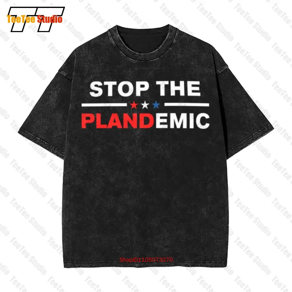 Stop The Plandemic My Body My Choice Plan Demic Vaccine 2021 Vintage Oversized T-Shirt F7T8
