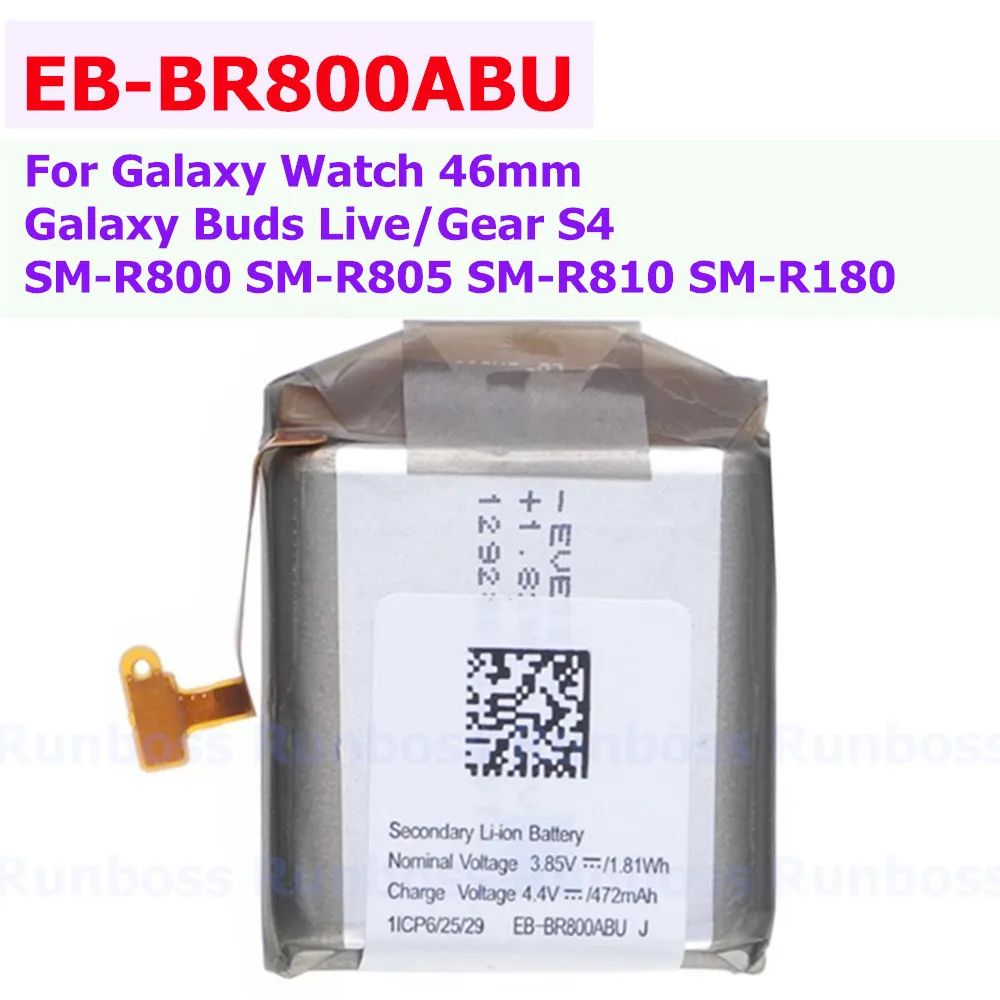 EB-BR800ABU 472mAh Battery For Samsung Galaxy Buds Live EP-QR180 SM-R180 Gear S4 SM-R800 R805 R805W R805U R805N R805F 46MM