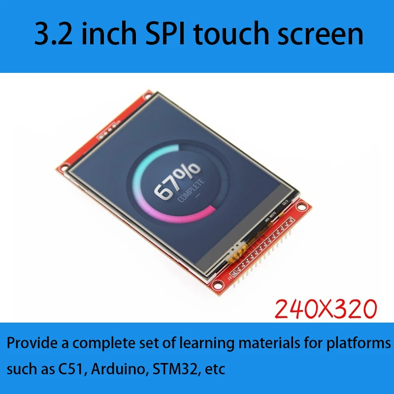 3.2 Inch SPI Serial Port LCD Screen TFT Display Screen Color Screen Module 240*320 ILI9341 with Touch